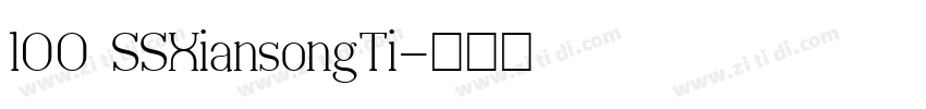 100 SSXiansongTi字体转换